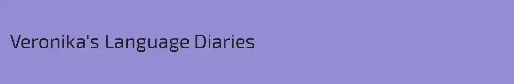 Veronika's Language Diaries